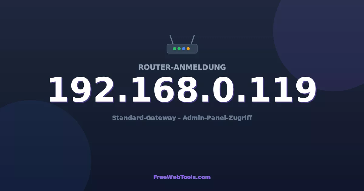 192.168.0.119 Admin-Login - Standard-Router-Passwort (2026)