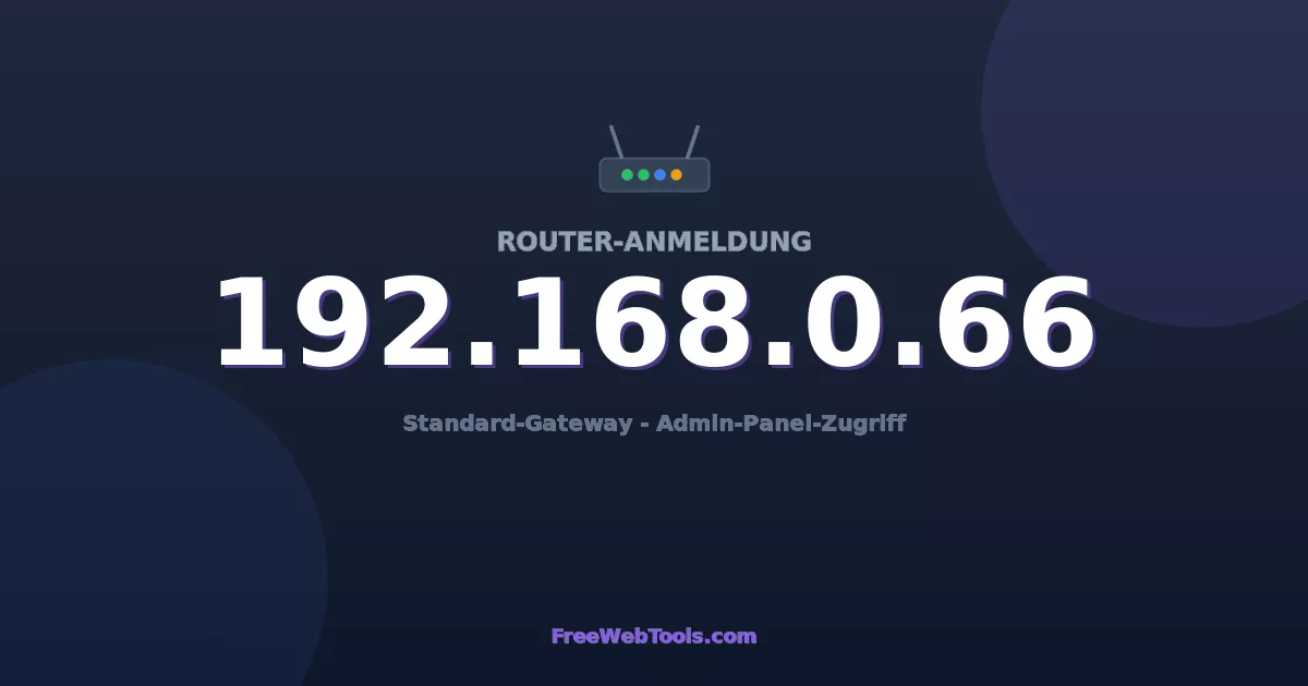 192.168.0.66 Admin-Login - Standard-Router-Passwort (2026)