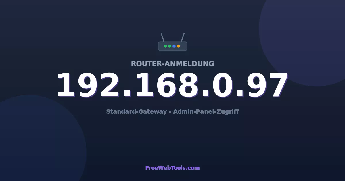 192.168.0.97 Admin-Login - Standard-Router-Passwort (2026)