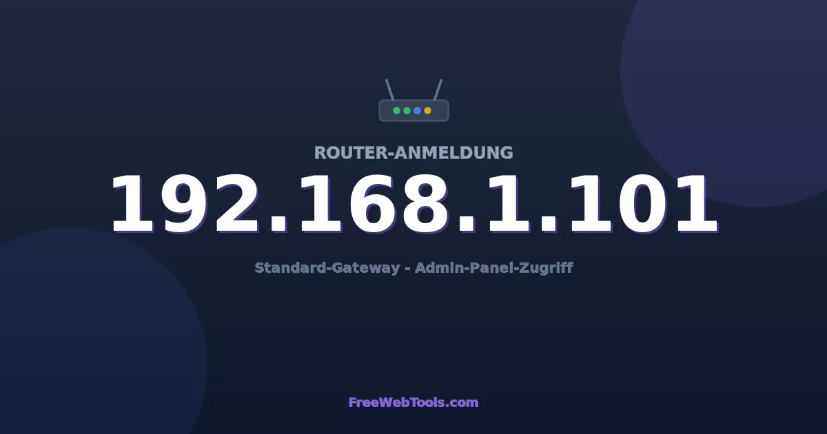 192.168.1.101 Admin-Login - Standard-Router-Passwort (2026)