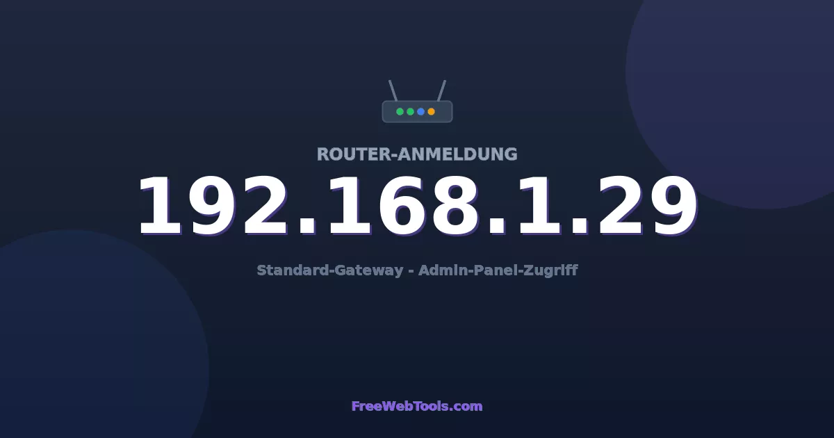 192.168.1.29 Admin-Login - Standard-Router-Passwort (2026)