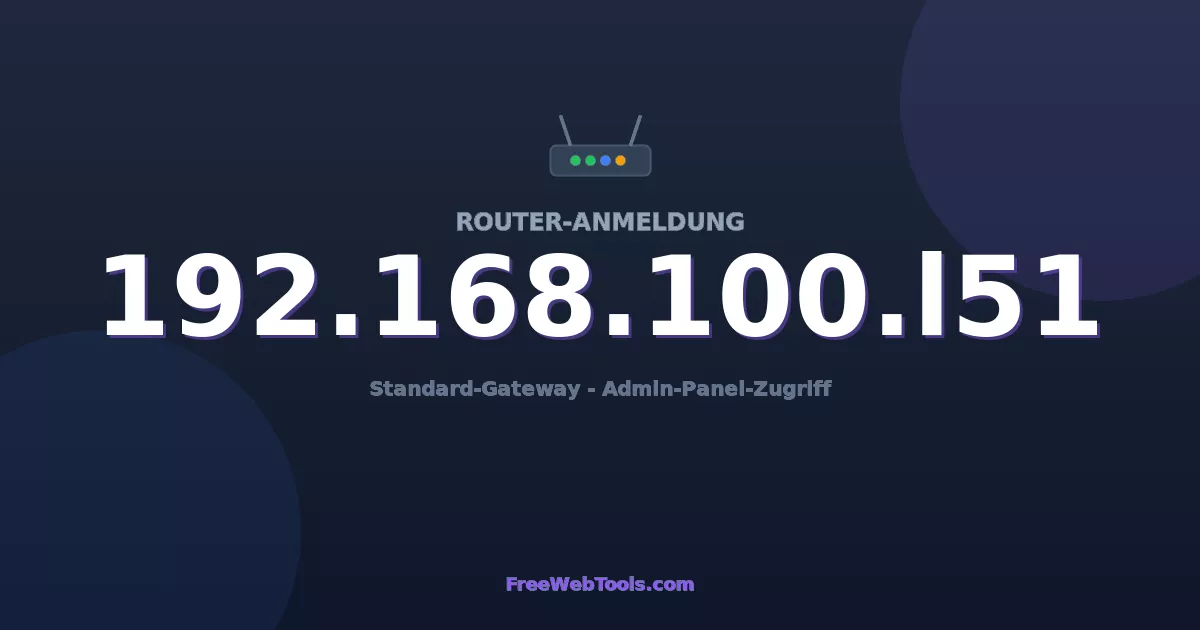 192.168.100.151 Admin-Login - Standard-Router-Passwort (2026)