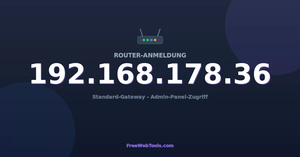 192.168.178.36 Admin-Login - Standard-Router-Passwort (2026)