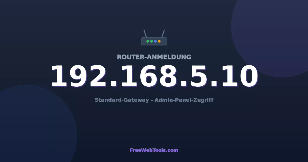 192.168.5.10 Admin-Login - Standard-Router-Passwort (2026)