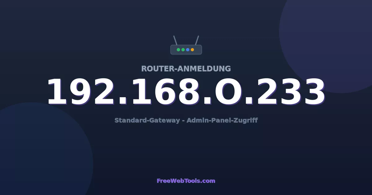 192.168.0.233 Admin-Login - Standard-Router-Passwort (2026)