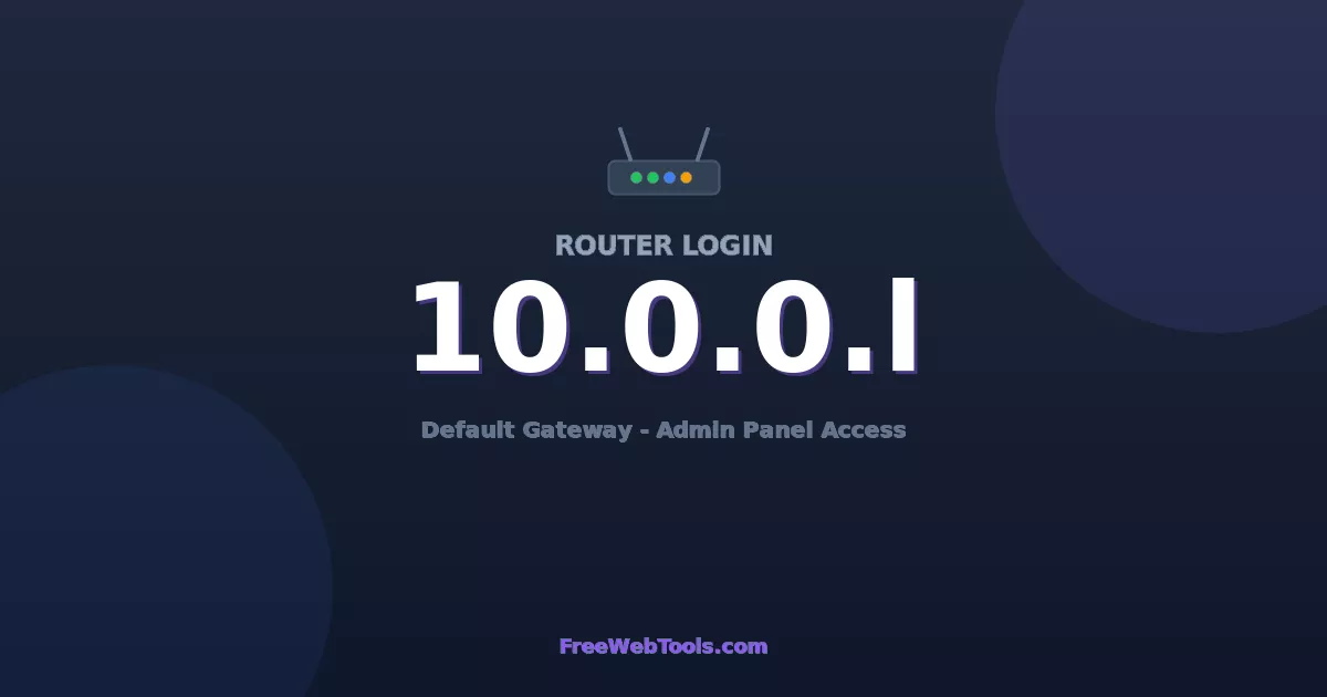 10.0.0.1 Router Login (Admin) — Step-by-Step Guide [2026]