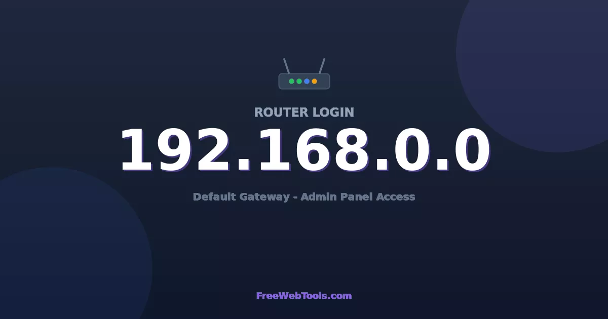 192.168.0.0 Router Login (Admin) — Step-by-Step Guide [2026]