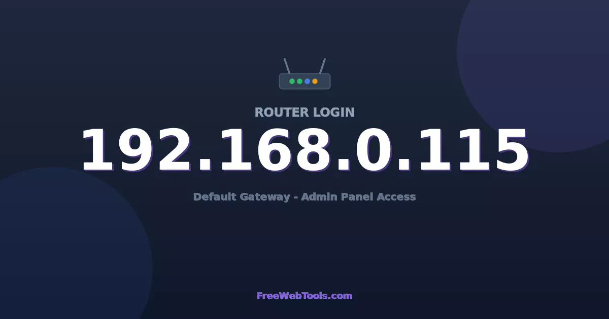 192.168.0.115 Router Login (Admin) — Step-by-Step Guide [2026]
