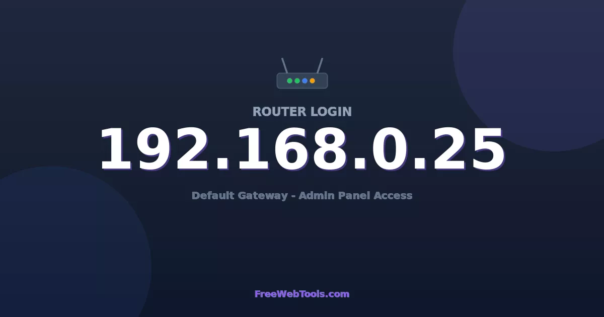 192.168.0.25 Router Login (Admin) — Step-by-Step Guide [2026]
