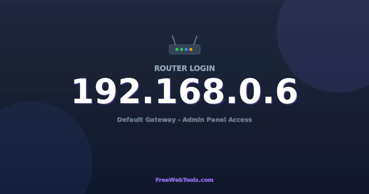 192.168.0.6 Router Login (Admin) — Step-by-Step Guide [2026]
