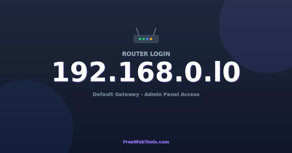 192.168.0.10 Router Login (Admin) — Step-by-Step Guide [2026]