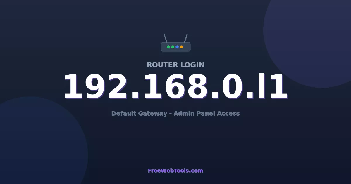 192.168.0.11 Router Login (Admin) — Step-by-Step Guide [2026]