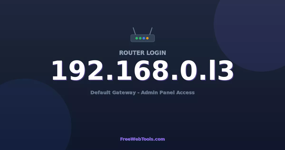 192.168.0.13 Router Login - Router Default Password (2026)