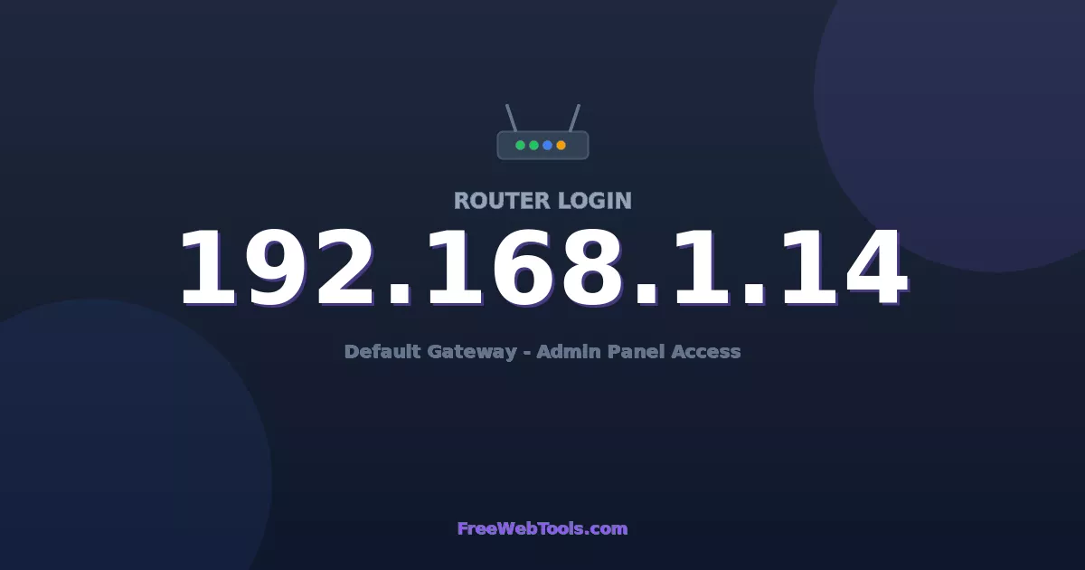 192.168.1.14 Router Login (Admin) — Step-by-Step Guide [2026]