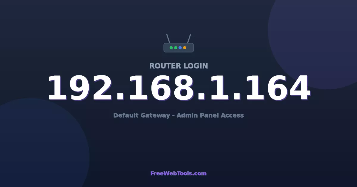 192.168.1.164 Router Login (Admin) — Step-by-Step Guide [2026]