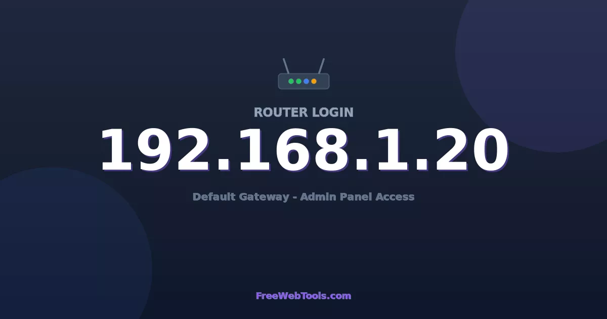 192.168.1.20 Router Login (Admin) — Step-by-Step Guide [2026]