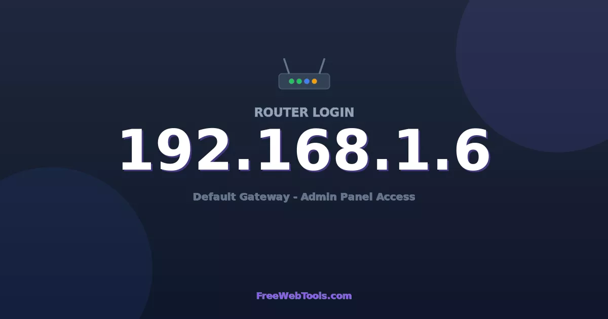 192.168.1.6 Router Login (Admin) — Step-by-Step Guide [2026]