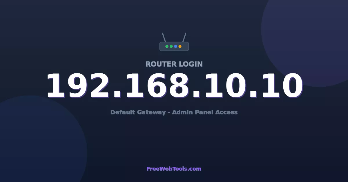 192.168.10.10 Router Login (Admin) — Step-by-Step Guide [2026]