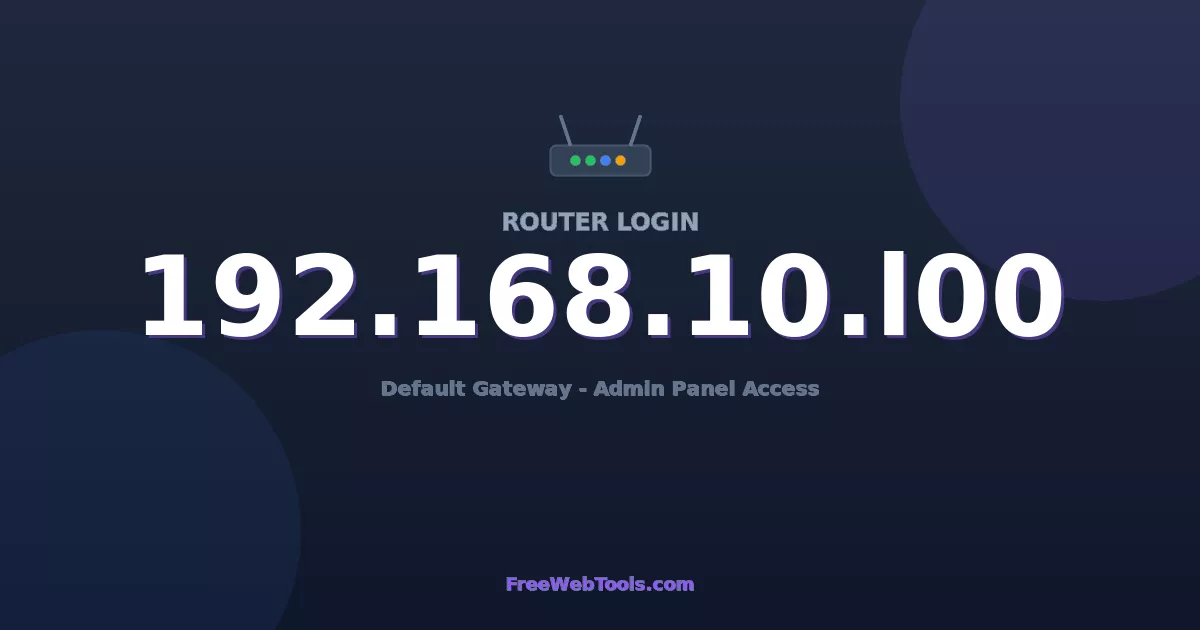 192.168.10.100 Router Login (Admin) — Step-by-Step Guide [2026]