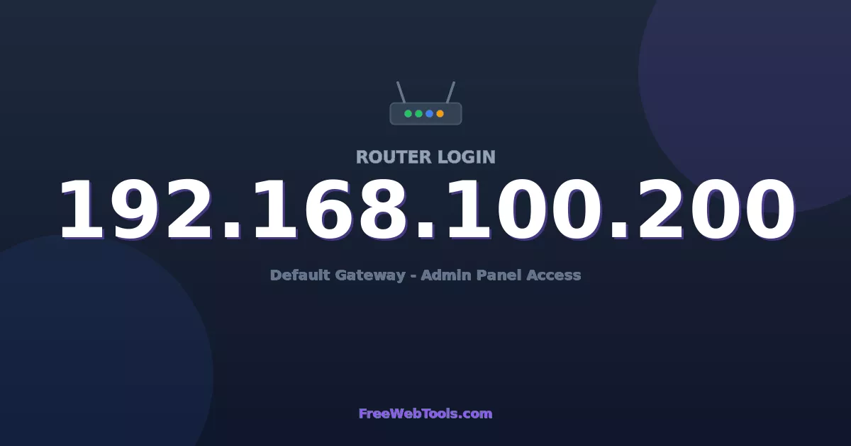 192.168.100.200 Router Login (Admin) — Step-by-Step Guide [2026]