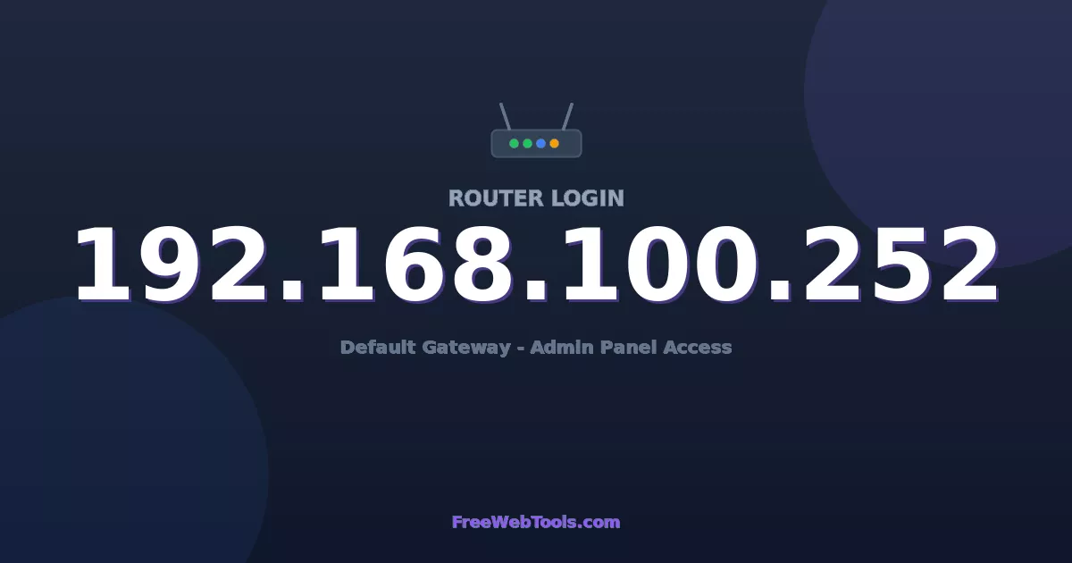 192.168.100.252 Router Login - Router Default Password (2026)