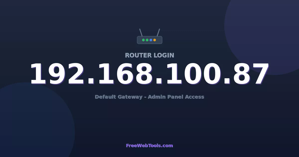192.168.100.87 Router Login (Admin) — Step-by-Step Guide [2026]