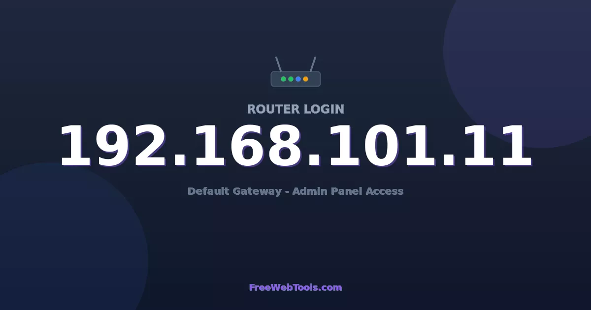 192.168.101.11 Router Login (Admin) — Step-by-Step Guide [2026]