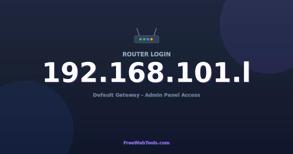 192.168.101.1 Router Login (Admin) — Step-by-Step Guide [2026]
