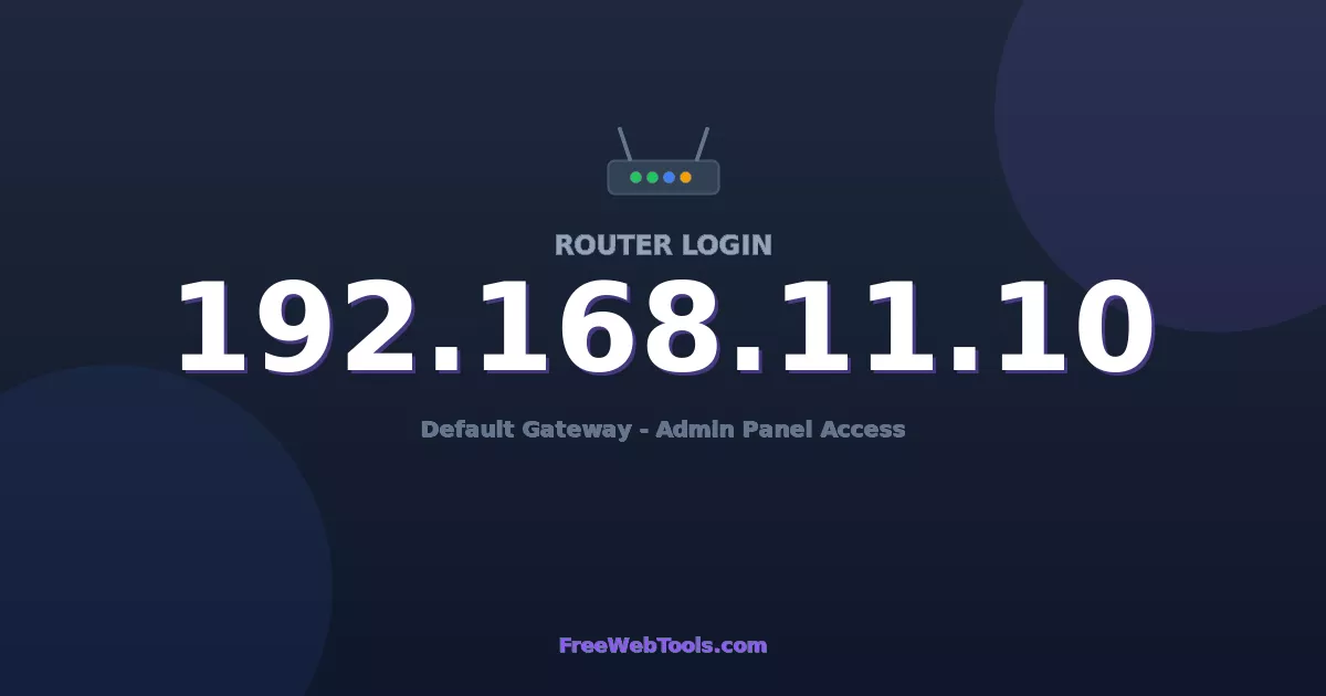 192.168.11.10 Router Login (Admin) — Step-by-Step Guide [2026]