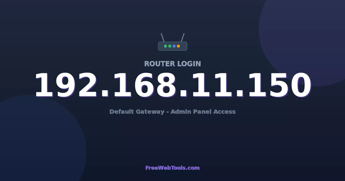 192.168.11.150 Router Login (Admin) — Step-by-Step Guide [2026]