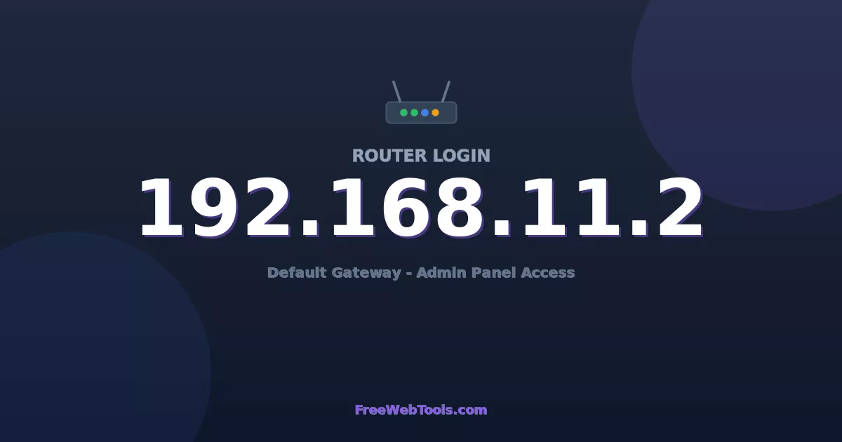 192.168.11.2 Router Login (Admin) — Step-by-Step Guide [2026]
