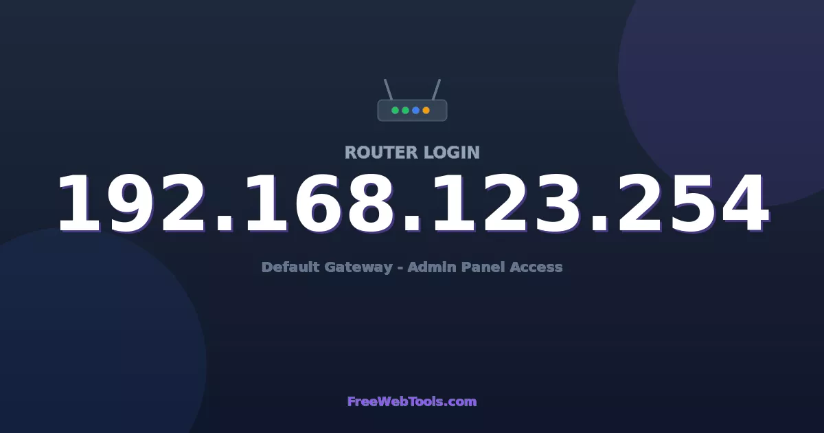 192.168.123.254 Router Login (Admin) — Step-by-Step Guide [2026]