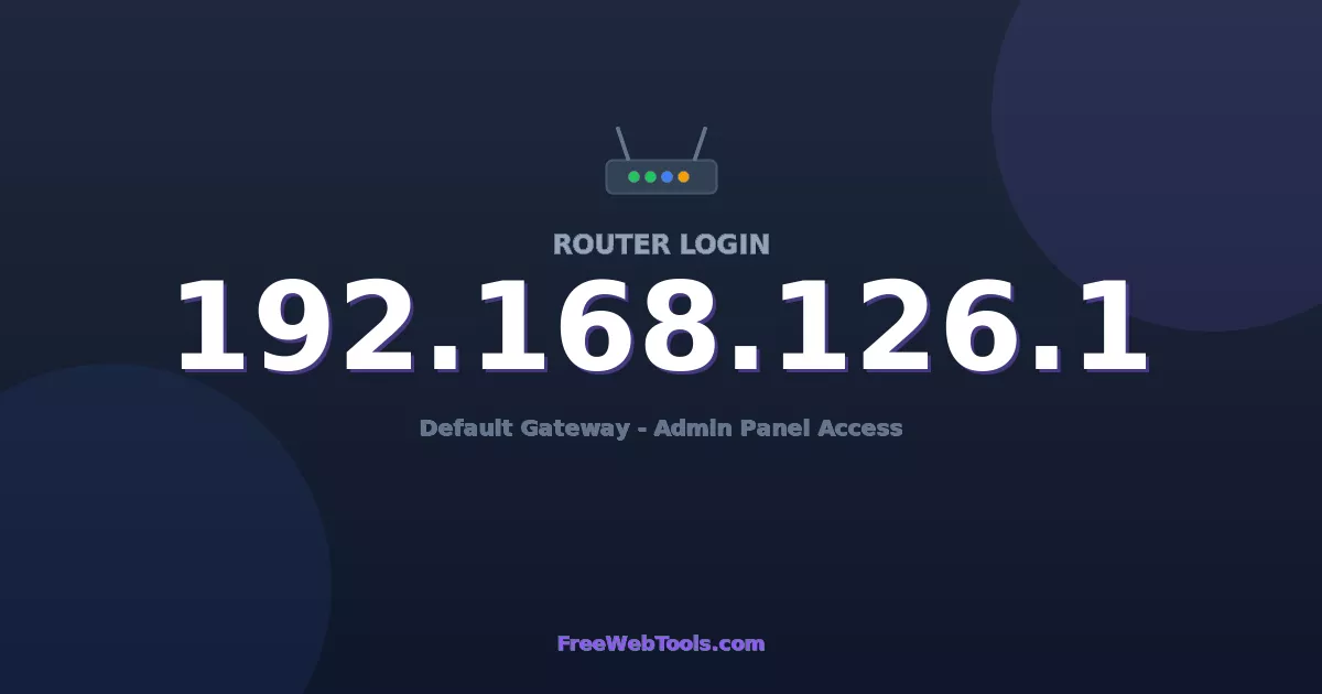 192.168.126.1 Router Login – Admin & Password