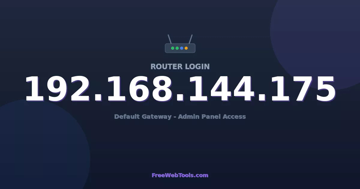 192.168.144.175 Router Login (Admin) — Step-by-Step Guide [2026]