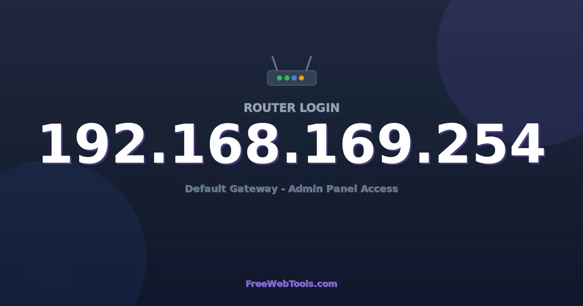 192.168.169.254 Router Login (Admin) — Step-by-Step Guide [2026]