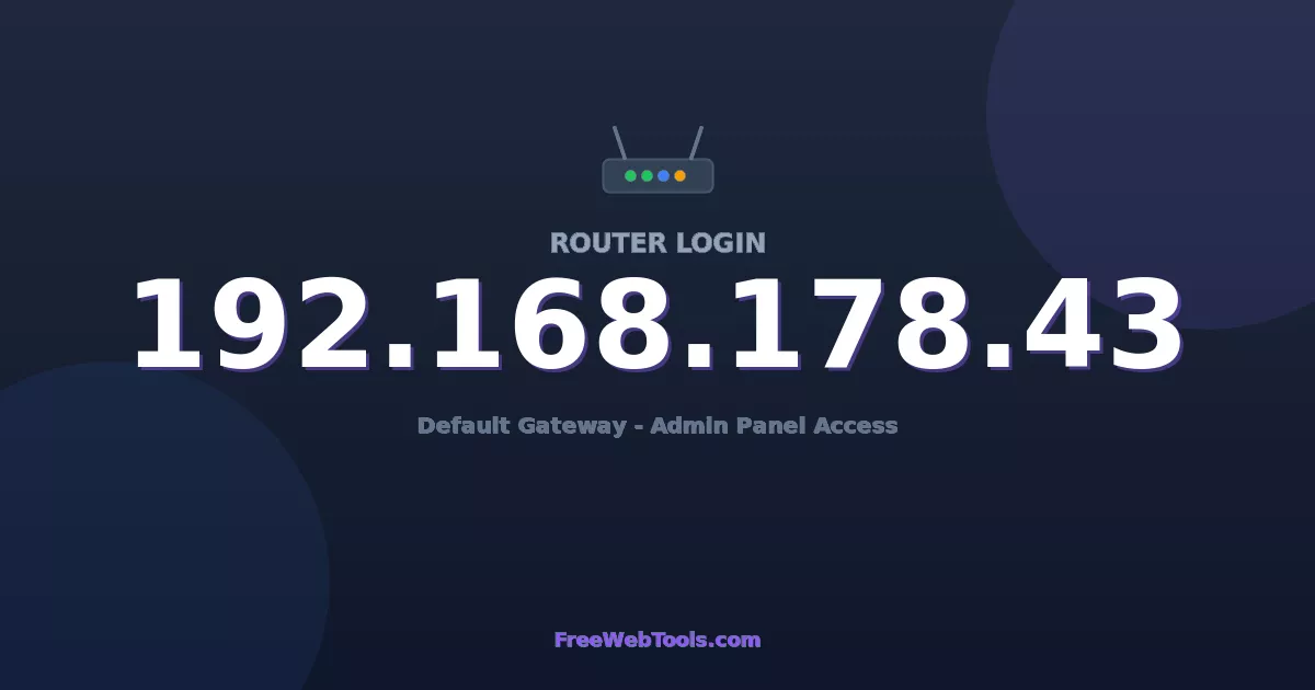 192.168.178.43 Router Login (Admin) — Step-by-Step Guide [2026]