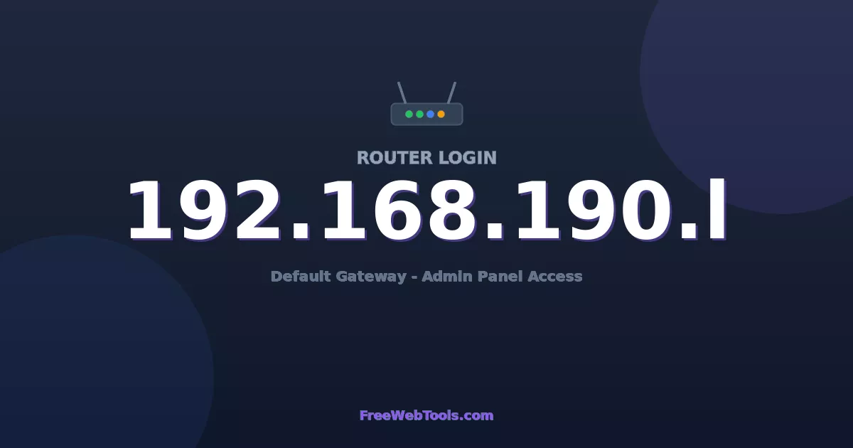 192.168.190.1 Router Login (Admin) — Step-by-Step Guide [2026]