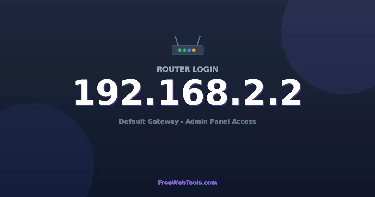 192.168.2.2 Router Login (Admin) — Step-by-Step Guide [2026]