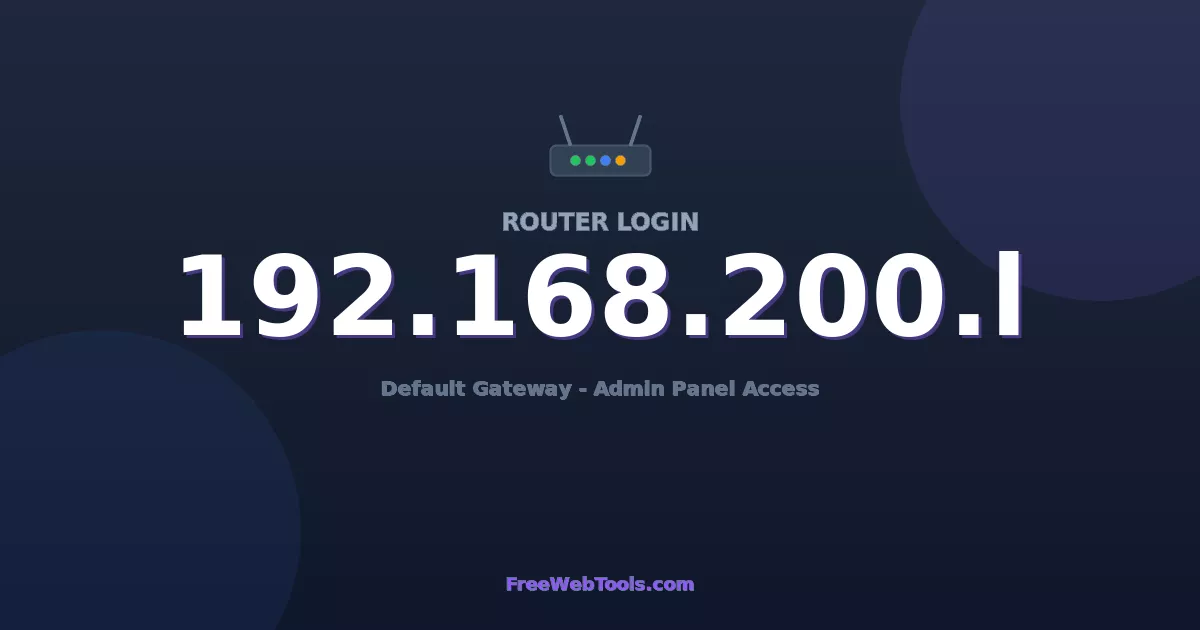 192.168.200.1 Router Login (Admin) — Step-by-Step Guide [2026]