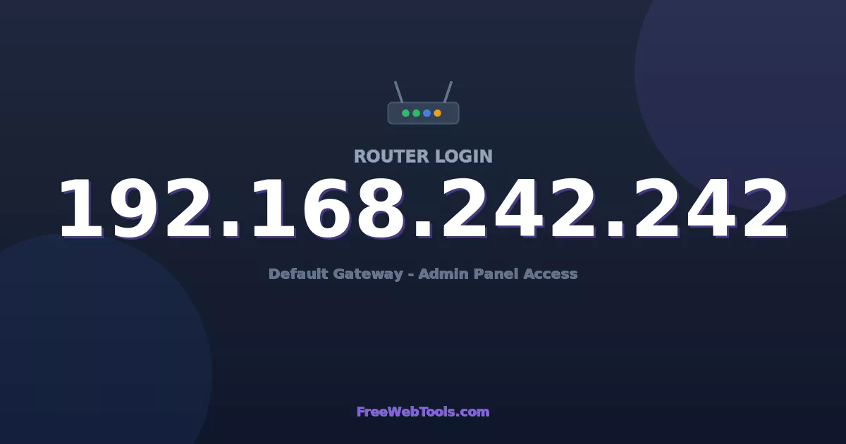 192.168.242.242 Router Login - Router Default Password (2026)