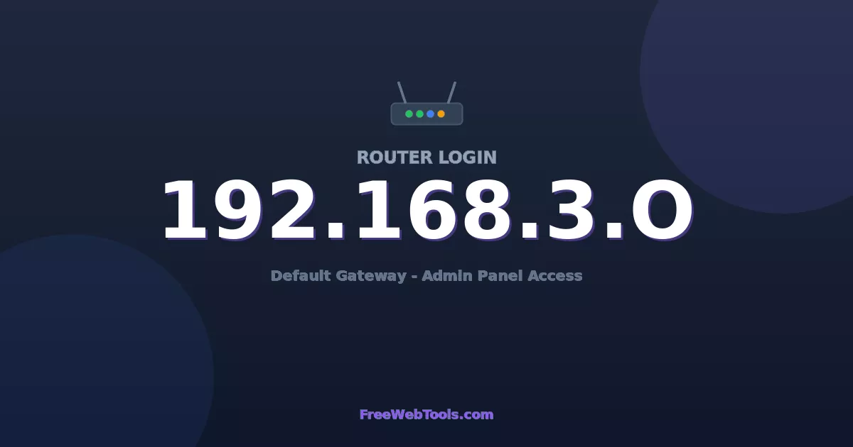 192.168.3.0 Router Login (Admin) — Step-by-Step Guide [2026]