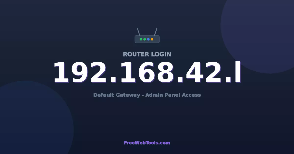 192.168.42.1 Router Login - Router Default Password (2026)