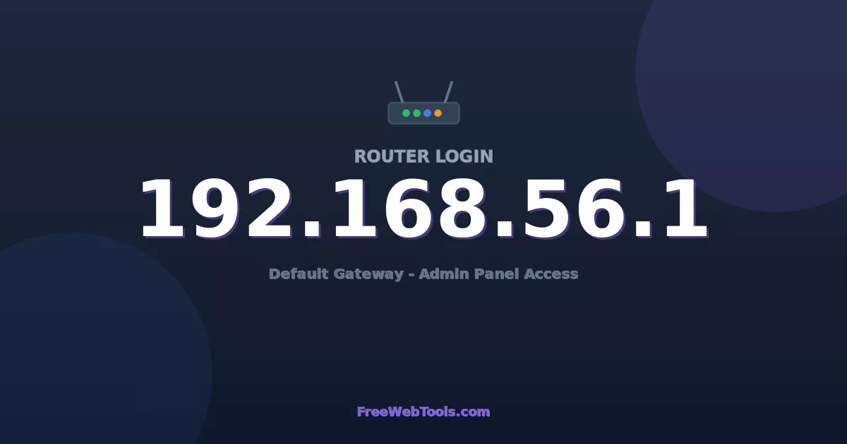 192.168.56.1 Router Login (Admin) — Step-by-Step Guide [2026]