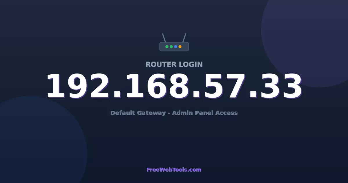192.168.57.33 Router Login (Admin) — Step-by-Step Guide [2026]