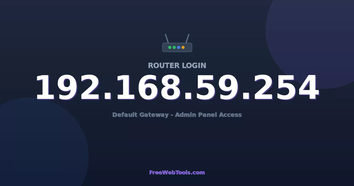 192.168.59.254 Router Login (Admin) — Step-by-Step Guide [2026]
