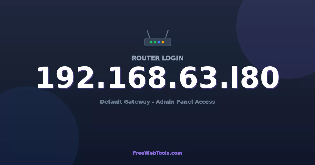 192.168.63.l80 Router Login (Admin) — Step-by-Step Guide [2026]