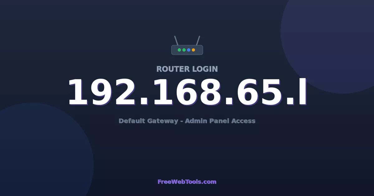 192.168.65.1 Router Login (Admin) — Step-by-Step Guide [2026]
