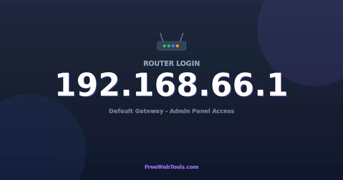 192.168.66.1 Router Login (Admin) — Step-by-Step Guide [2026]