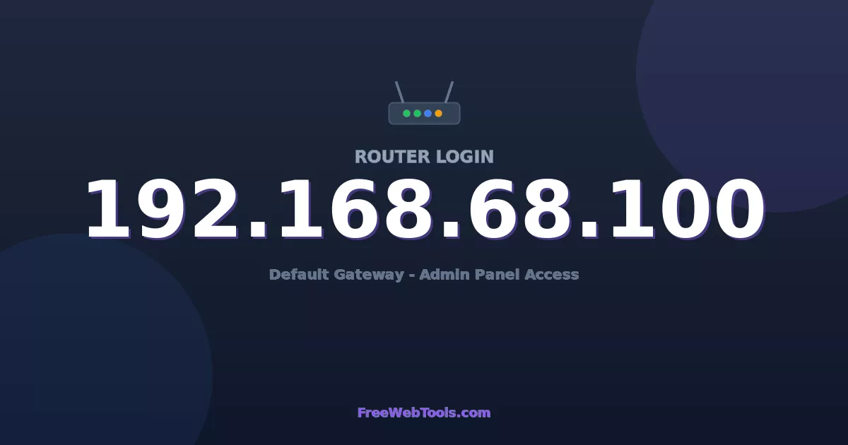192.168.68.100 Router Login (Admin) — Step-by-Step Guide [2026]