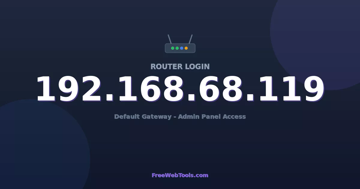 192.168.68.119 Router Login (Admin) — Step-by-Step Guide [2026]